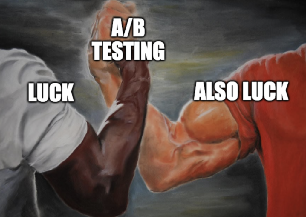 a/b test is not luck